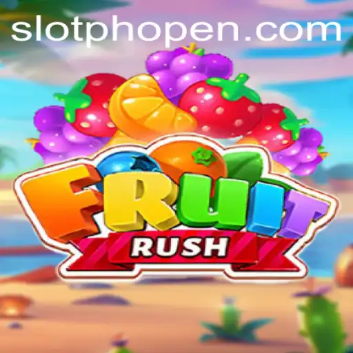 Exploring the Exciting World of FruitRush and the Mysterious 'Phopen' Mastery