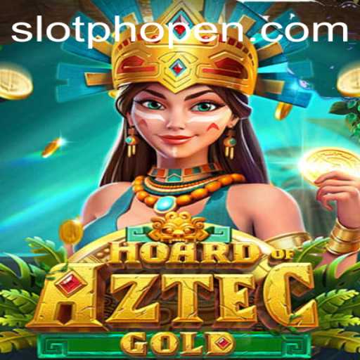 Discover the Excitement of HoardofAztecgold: A Captivating Adventure