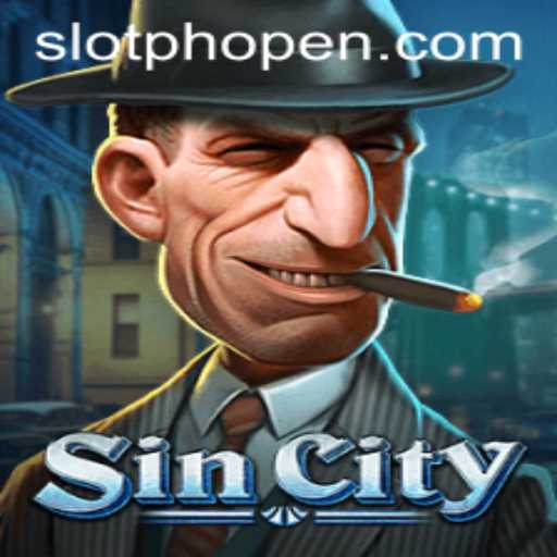 Exploring the Allure of SinCity and the Intriguing Phopen Strategy