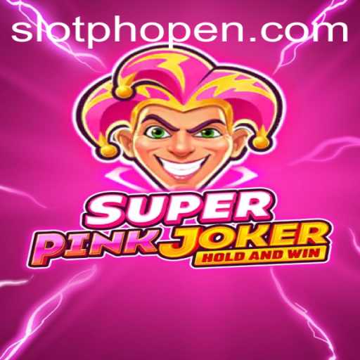 SuperPinkJoker: A Thrilling Journey Into the World of Phopen